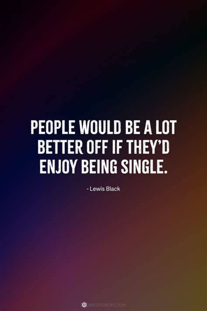 6 Unforgettable Quotes On The Bliss Of Being Single