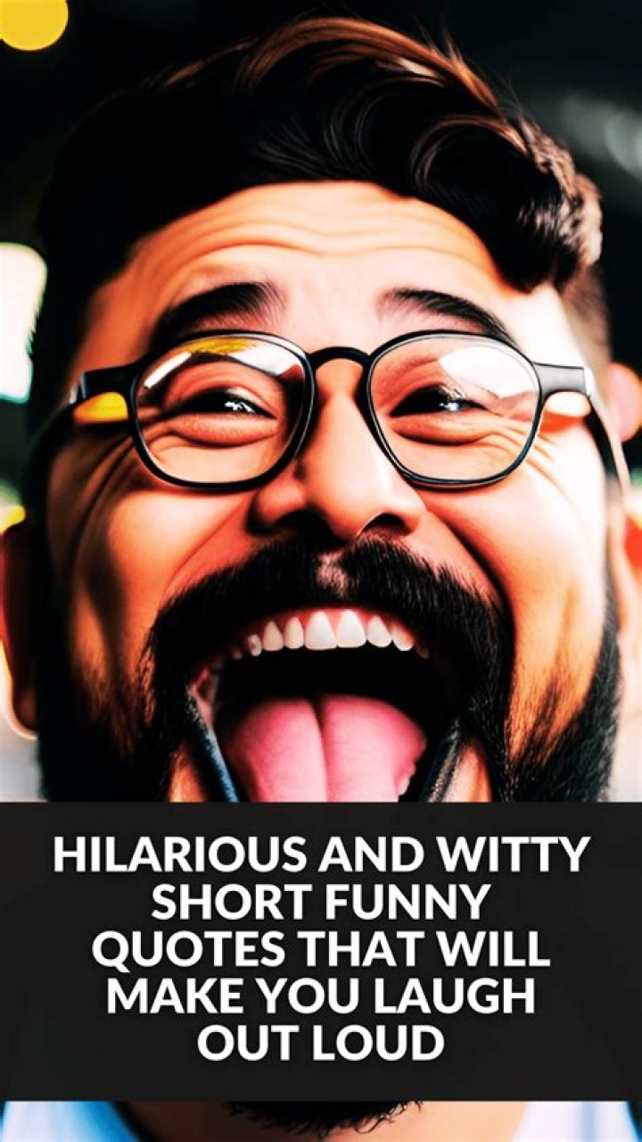 Laugh Out Loud: The Most Hilarious Celebrity Quotes
