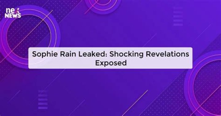 Leaked: Sophie Rain's Shocking Video Exposure